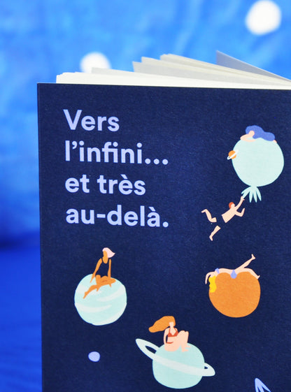 CARNET - VERS L'INFINI ET TRÈS AU-DELÀ